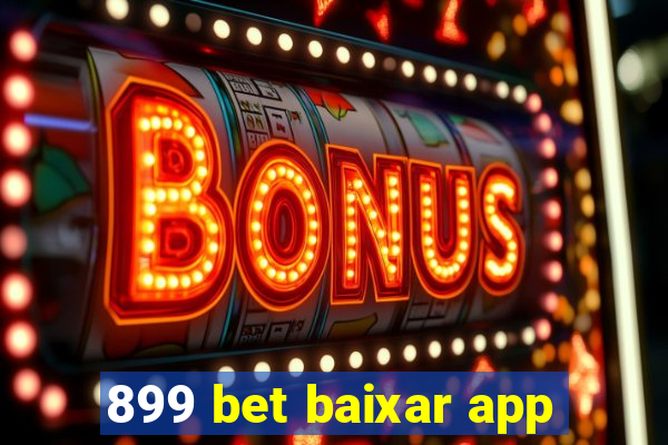 899 bet baixar app